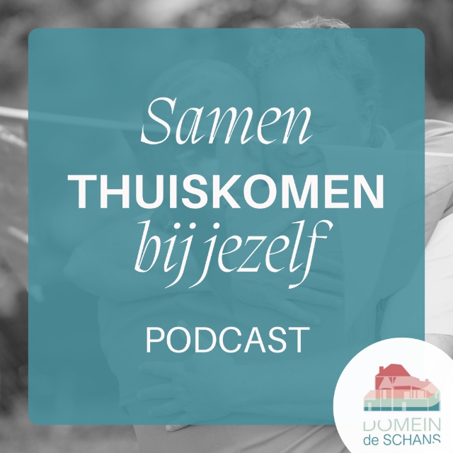 Podcast_Samen-thuiskomen_DomeinKasteeldeSchans